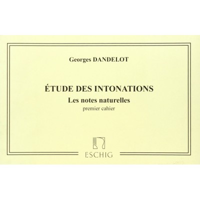 DANDELOT GEORGES - ETUDE DES INTONATIONS VOL.1