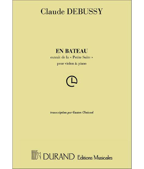 DEBUSSY C. - EN BATEAU - VIOLON ET PIANO