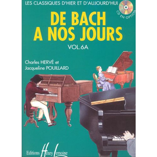 Herve C. & Pouillard J. - De Bach A Nos Jours Vol.6a