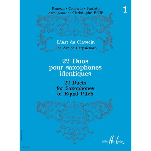Bois - Art Du Clavecin 22 Duos Vol.1 - 2 Saxophones