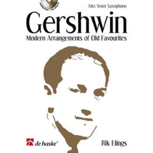Gershwin - Modern Arrangements Of Old Favourites Saxophone Alto / Ténor + CD