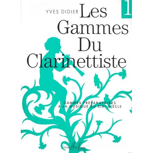 Didier Yves - Gammes Du Clarinettiste Pour Musique Du Xixe Siecle