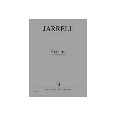Jarrell - Reflets - Concerto Pour Piano et Orchestre