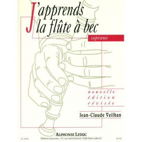 Veilhan JEAN-claude - J'apprends La Flute A Bec Soprano
