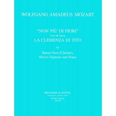 Moz W.A. - Arie 'Non Piu Di Fiori' - Voix Haute, Clarinette, Piano