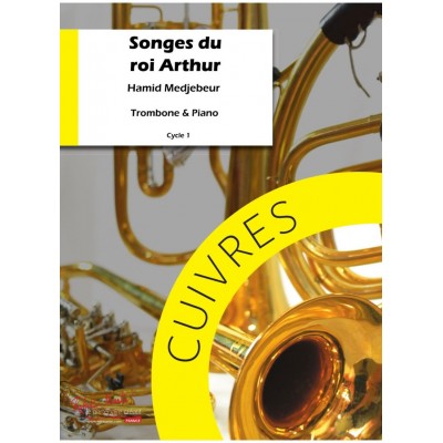 MEDJEBEUR H. - SONGES DU ROI ARTHUR