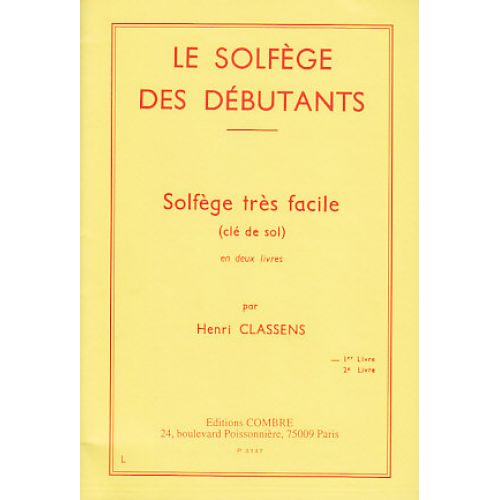 Classens Henri - Le Solfege Des Debutants Cle De Sol Vol.1