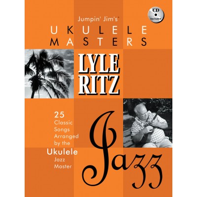 Jumpin' Jim's Ukulele Masters: Lyle Ritz