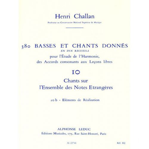 CHALLAN H. - 380 BASSES ET CHANTS DONNES VOL.10B REALISATION