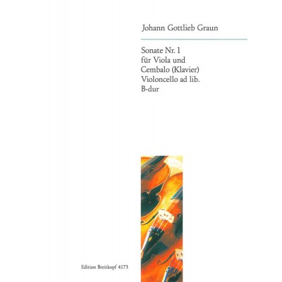 GRAUN JOHANN GOTTLIEB - SONATE NR. 1 B-DUR - VIOLA, BASSO CONTINUO