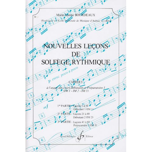 Bourdeaux MARIE-jeanne - Nouvelles Lecons De Solfege Rythmique Vol.1