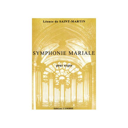 Saintmartin - Symphonie Mariale - Orgue