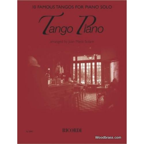 Tango Piano - 10 Famous Tangos For Piano Solos