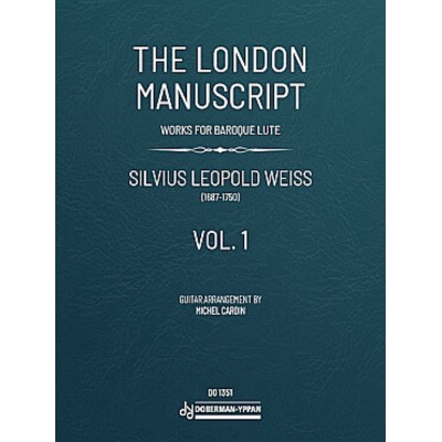 Silvius Leopold Weiss - London Manuscript Vol.1
