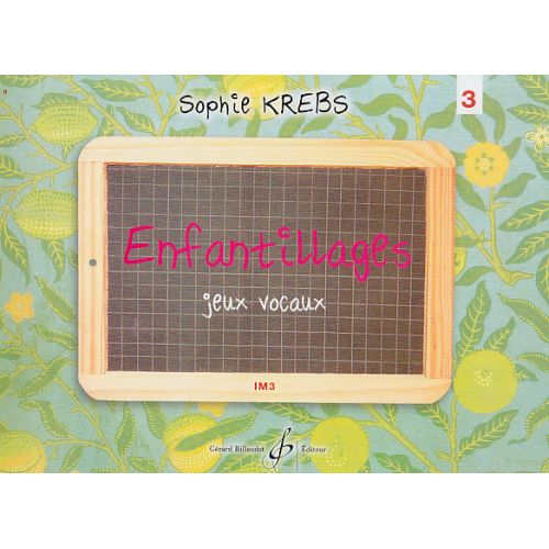 Kre Sophie - Enfiles, Jeux Vocaux Vol.3 1Er Cycle Im3