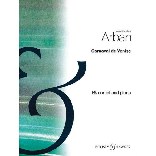 ARBAN JEAN-BAPTISTE - CARNAVAL OF VENISE - CORNET AND PIANO