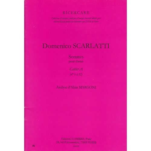 Scarlatti - Sonates PR Clavier Cah. A - Analyse