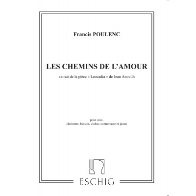 POULENC F. - LES CHEMINS DE L'AMOUR - SCORE AND PARTS