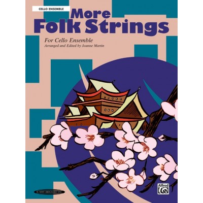 Martin Joanne - More Folk Strings - Cello Ensemble