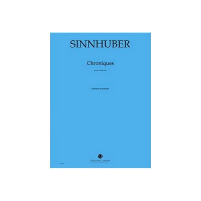 Sinnhuber - Chroniques - Orchestre