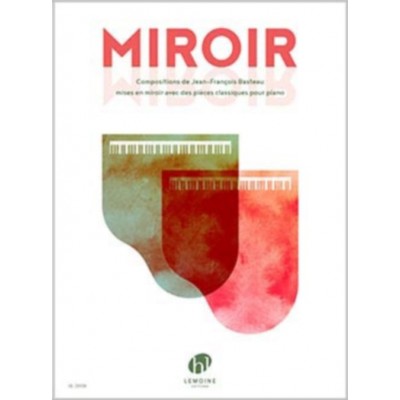 Basteau - Miroir - Piano
