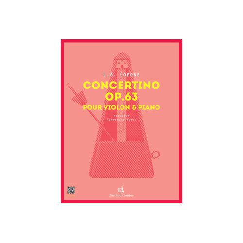 Coerne - Concertino Op.63 - Violon et Piano