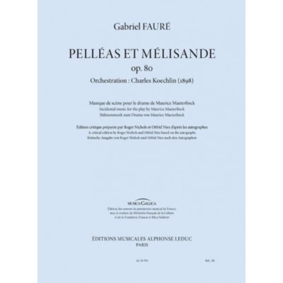 Faure/koechlin - Pelleas et Melisande - Partition D'orchestre