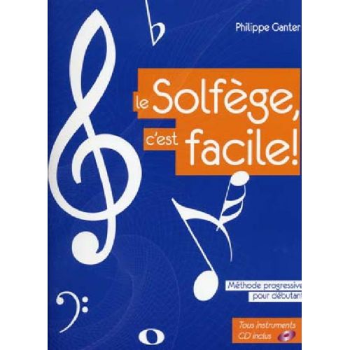 Ganter P.- Le Solfege C'est Facile + CD - Nouvelle Edition