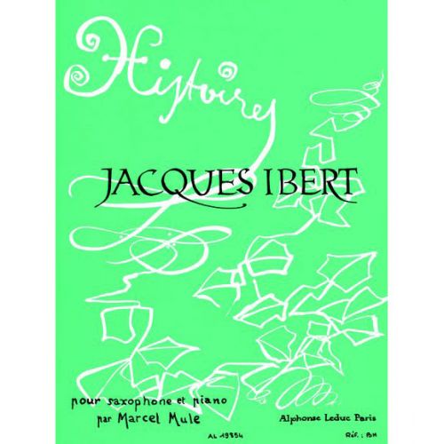 Ibert J. - Histoires - Saxophone Mib et Piano