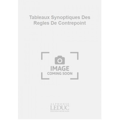 Tableaux Synoptiques Des Regles De Contrepoint