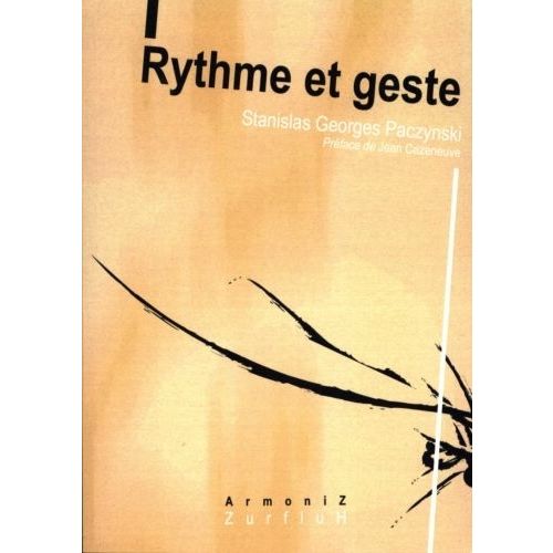 Paczynski G. - Rythme et Geste