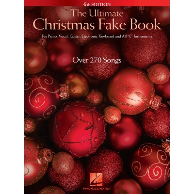 The Ultimate Christmas Fake Book - 6th Edition