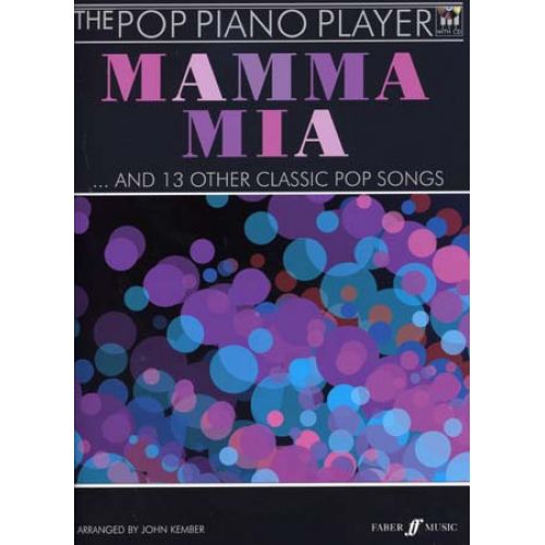 Pop Piano Player : Mamma Mia & 13 Other Classic Pop Songs + CD - Piano