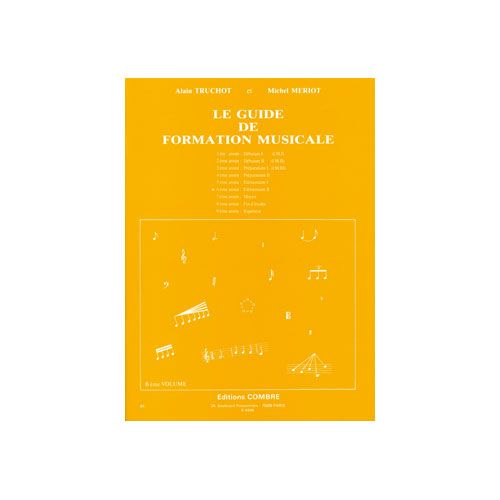 Truchot/meriot - Guide De Formation Musicale Vol.6