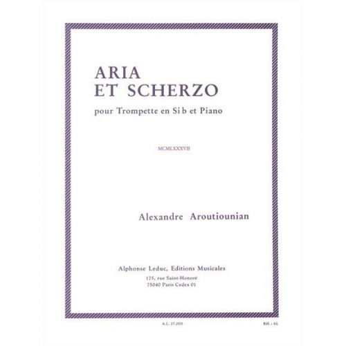 ARUTIUNIAN ALEXANDER - ARIA ET SCHERZO - TROMPETTE & PIANO