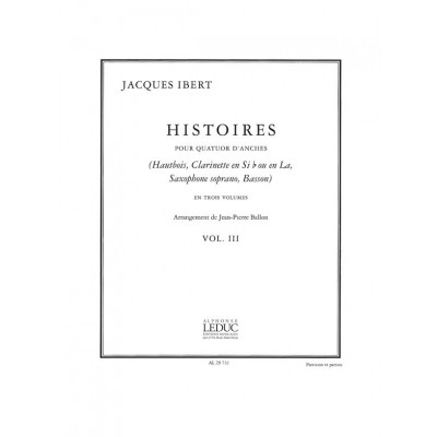 Jacques Ibert - Histoires Pour Quatuors D'anches Vol.3