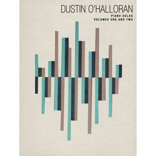 Dustin O'halloran - Dustin O'halloran - Piano Solos - Volumes 1 And 2 - Piano Solo
