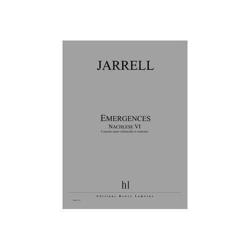 Jarrell - Emergences - Nachlese Vi Po - Violoncelle et Orchestre