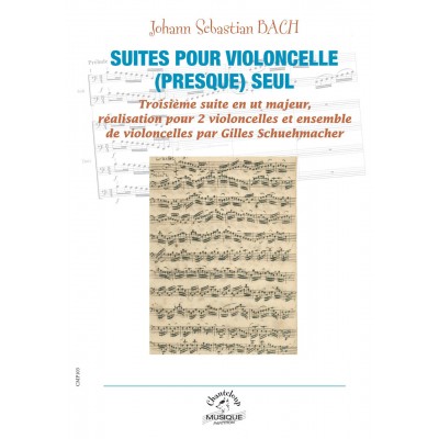 Schuehmacher G. / Bach J.S. - Suites Pour Violoncelle (presque) Seul Vol.3