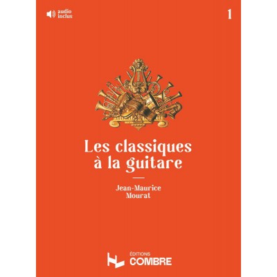 Mourat - Les Classiques À La Guitare Vol.1