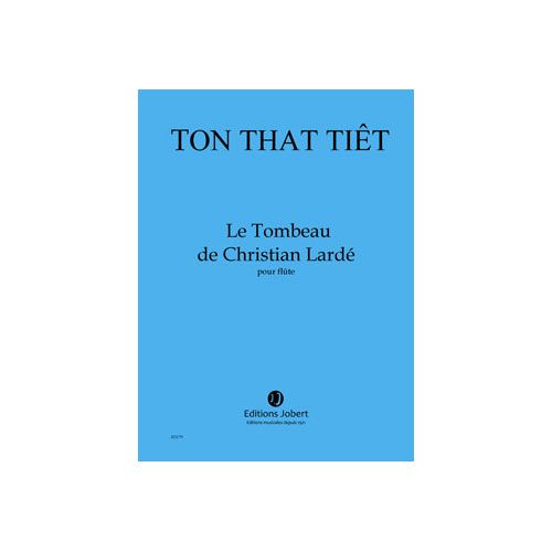 Tonthattiet - Le Tombeau De Christian Lardé - Flûte