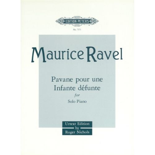 RAVEL MAURICE - PAVANE POUR UNE INFANTE DEFUNTE - PIANO