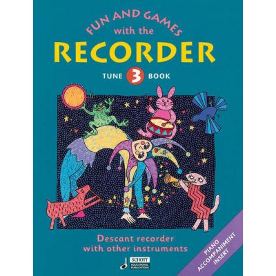 Fun And Games With The Recorder Tune Book 3 - Descant Flute A Bec