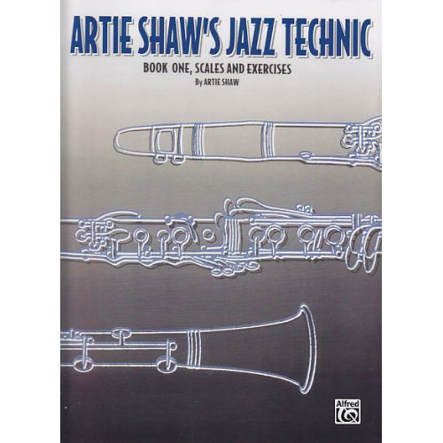 Artie Shaw's Jazz Technic Book 1
