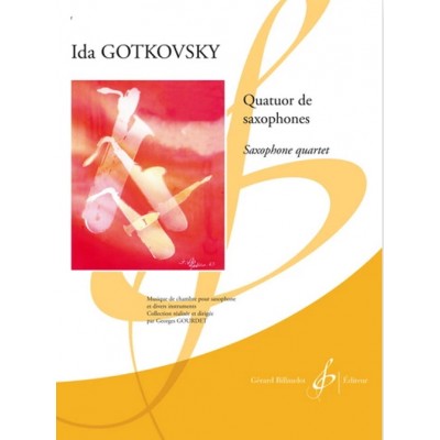 GOTKOVSKY IDA - QUATUOR DE SAXOPHONES - 4 SAXOPHONES