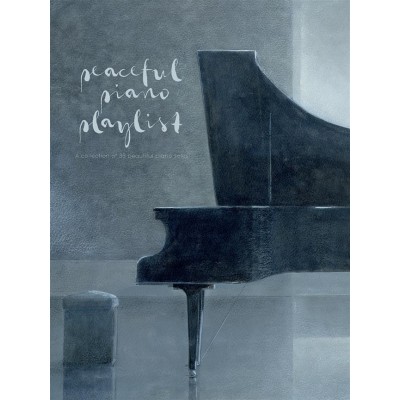 Peaceful Piano Playlist