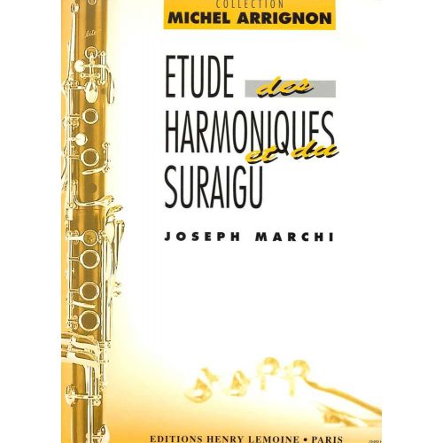 Marchi Joseph - Harmoniques et Suraigus - Clarinette