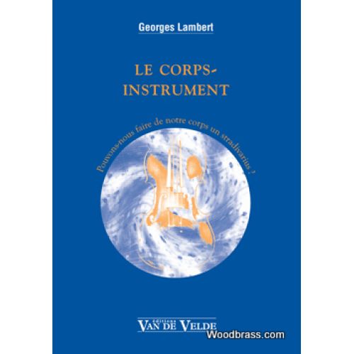 LAMBERT G. - LE CORPS-INSTRUMENT