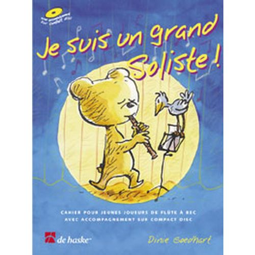 Goedhart - Je Suis Un Grand Soliste - Flute A Bec Soprano