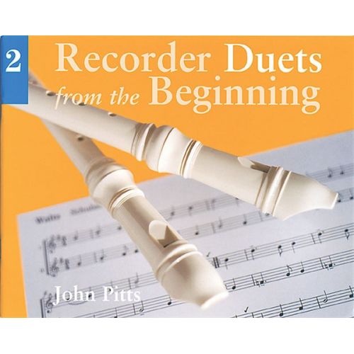 Pitts John - Recorder Duets From The Beginning - Pupil's Book BK. 2 - Wind Ensemble
